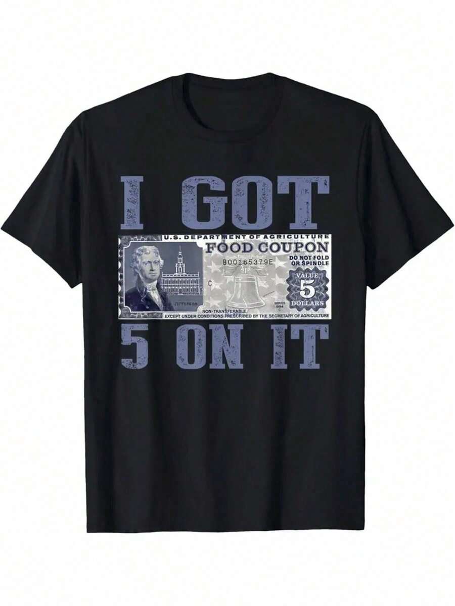 Cotton-Shirt]% Cotton Men's Graphic-Shirt  Loose Fit. &Quot; I Got $5 On It &Quot;   Streetwear Design With Vintage Currency Print. Black Casual Short Sleeve Tee  Casual Attire &Amp;   Holiday Gifts Graphic Tees Women Crop Tops Summer Outfits Women Art-Shirt - Black - View 1