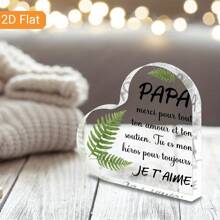 2D-Acryl-Dekorplatte mit französischem Text "Ich liebe dich Papa", herzförmiges 2D-Design, ohne Batterien, Heim- und Bürodekoration, klassisches Geschenk für das ganze Jahr, flach 2D