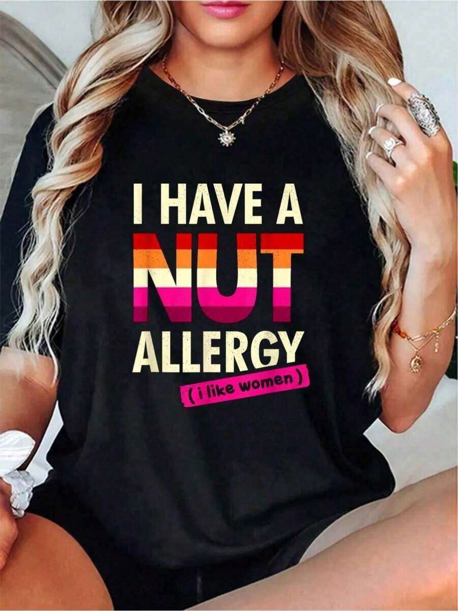 Women's Funny Lesbian Shirt I Have An Nut Allergy Lesbian T-Shirt Soft Shirts Summer Outfits For Women Crop Tops Women Elegant Blouses For Women Spring & Summer Graphic Tees For Daily Wear Unisex Plus Size T-Shirts - 黑色 - 查看 1