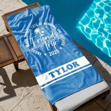 1pc Custom Group Trip 2025 Beach Towels,Personalized Text&Name,Soft Quick-Dry Pool Towel,Vacation Gifts For Traveler,Beach Family Friends Girls Besties Sisters Trip,Pool Party,Vacay Mode, Teens Pool Towel,Back-To-School Gift,Holiday Gift - one-size - View 6