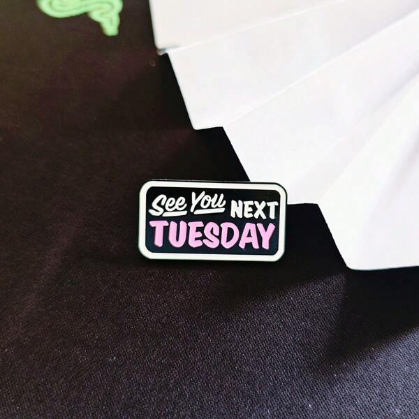 SEE YOU NEXT TUESDAY Cute English Letter Brooch Creative Cute English Letter Lapel Pin Jacket Shirt Backpack Hat Metal Badge Cute Fashion All-Match Clothing Accessories Friend Gift Pin Backpack For School