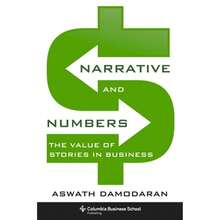Pre-Owned Narrative And Numbers: The Value Of Stories In Business (Hardcover) By Aswath Damodaran - Single Book - View 3