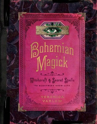 Pre-Owned Bohemian Magick: Witchcraft And Secret Spells To Electrify Your Life (Hardcover) By Veronica Varlow - Single Book - View 1