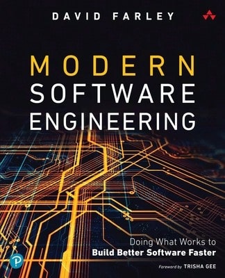 Pre-Owned Modern Software Engineering: Doing What Works To Build Better Software Faster (Paperback) By David Farley