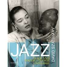Pre-Owned Jazz: Race And Social Change (1870-2019) (Paperback) By David Szatmary - Single Book - View 3