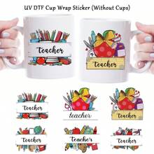 6pcs Teacher Theme Cup Wrap Decals - UV DTF Transfer Stickers For Decorating Glass Bottles, Mugs, Laptop & Crafts, Back To School, Graduation & Teacher's Day Gifts For Teachers