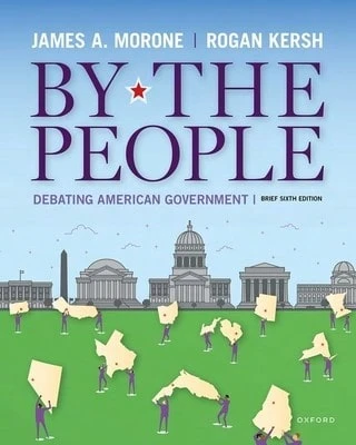 Pre-Owned By The People: Debating American Government, Brief Edition (Paperback) By James Morone, Rogan Kersh