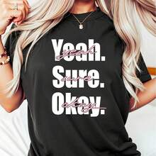 Oversized Style For Women, Comfort Yeah Sure Okay Shirt, Trending Music Shirt, Kelsea Ballerini T-Shirt, Yeah Sure Tee, Positive Shirt For Women, Cute Tee, Loose Type Shirt For Women, Perfect For H - màu đen - Xem 1