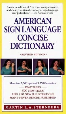 Pre-Owned American Sign Language Concise Dictionary: Revised Edition (Paperback) By Martin L Sternberg