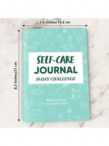 Diario di auto-cura - Sfida di 30 giorni per l'amore di sé, quaderno per riflessioni quotidiane - Pianificatore per la salute mentale e la crescita personale, registro di meditazione e umore, formato A5 (5,6x8,2 pollici), forniture scolastiche, ritorno a scuola