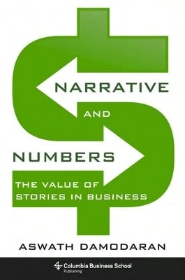 Pre-Owned Narrative And Numbers: The Value Of Stories In Business (Hardcover) By Aswath Damodaran - Single Book - View 1