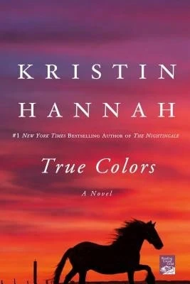 Pre-Owned True Colors (Paperback) By Kristin Hannah