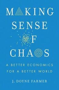 Making Sense Of Chaos: A Better Economics For A Better World (Hardcover) By J Doyne Farmer - 單本 - 查看 1