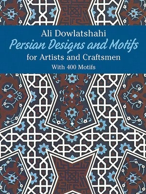 Pre-Owned Persian Designs And Motifs For Artists And Craftsmen (Paperback) By Ali Dowlatshahi