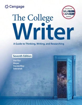 Pre-Owned The College Writer: A Guide To Thinking, Writing, And Researching (W/ MLA9E Update) (Paperback) By John Van Rys, Verne Meyer, Randall VanderMey