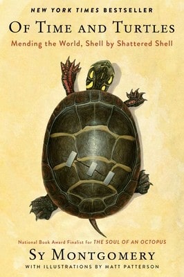 Of Time And Turtles: Mending The World, Shell By Shattered Shell (Hardcover) By Sy Montgomery - 單本 - 查看 1