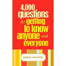 Pre-Owned 4,000 Questions For Getting To Know Anyone And Everyone (Paperback) By Barbara Ann Kipfer - Single Book - View 3