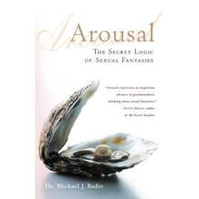 Pre-Owned Arousal: The Secret Logic Of  Fantasies (Paperback) By Michael J Bader - Sách đơn - Xem 3
