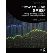 How To Use Spss(R): A Step-By-Step Guide To Analysis And Interpretation (Paperback) By Brian C Cronk