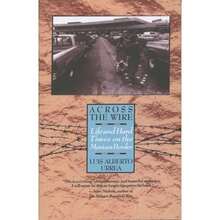 Pre-Owned Across The Wire: Life And Hard Times On The Mexican Border (Paperback) By Luis Urrea - Single Book - View 3