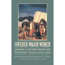 Pre-Owned Covered Wagon Women, Volume 9: Diaries And Letters From The Western Trails, 1864-1868 (Paperback) By Kenneth L. Holmes, Sherry L. Smith - Single Book - View 3