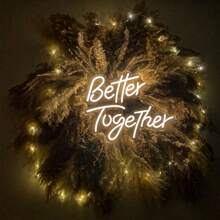 Enseigne au néon "Better Together" alimentée par USB, réglable, décoration murale, convient pour les mariages, la maison, les fêtes, les anniversaires, les cadeaux