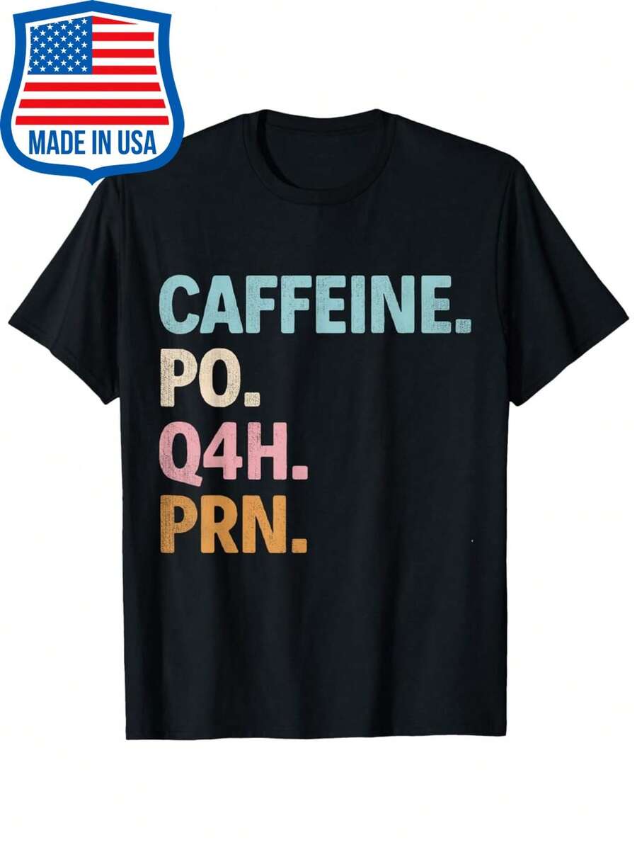 Women Caffeine PO Q4H PRN Funny Doctor Nurse Prescription T Shirt - Black - View 1