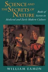 Pre-Owned Science And The Secrets Of Nature: Books Of Secrets In Medieval And Early Modern Culture (Paperback) By William Eamon - Single Book - View 1