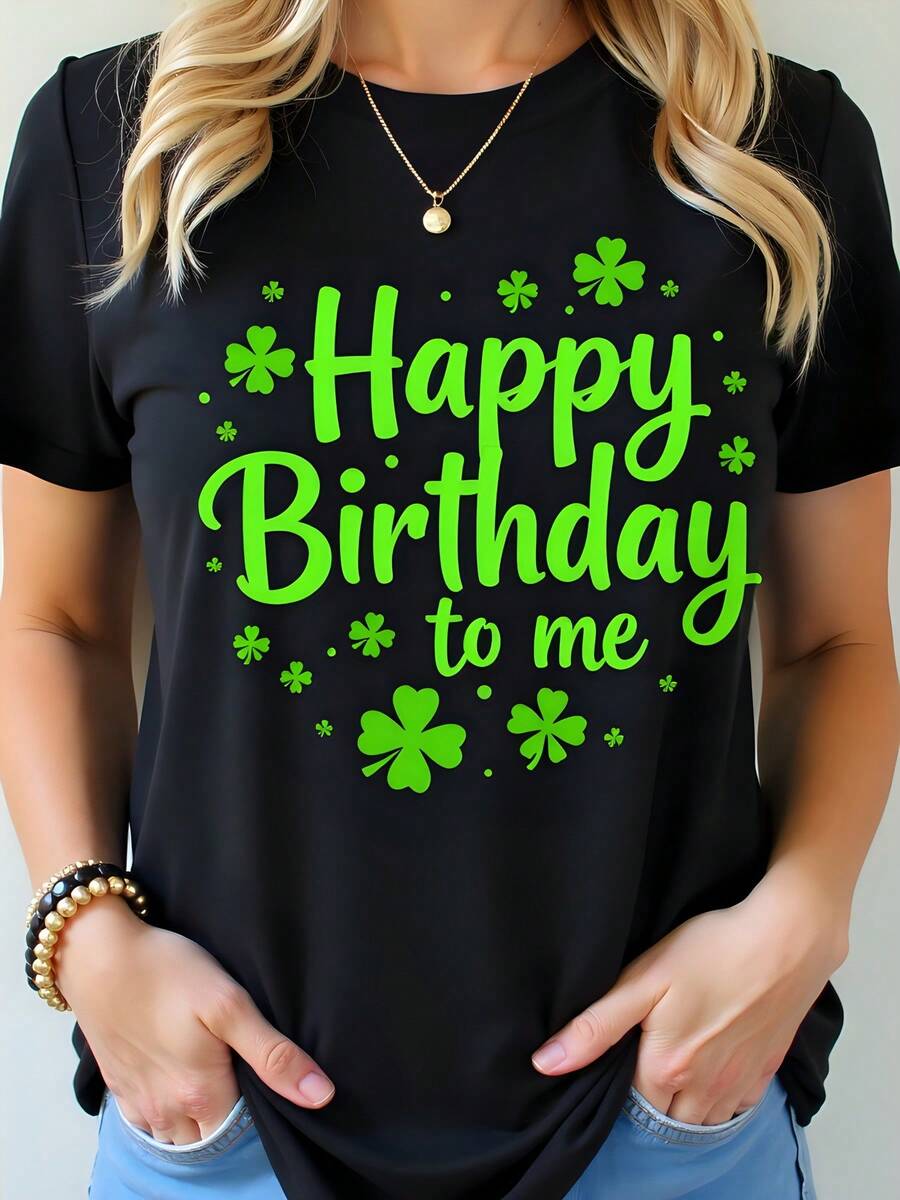 Camiseta estampada de manga corta y cuello redondo de algodón de 180 g para mujer, color negro, con estampado de "Happy Birthday To Me" y trébol, para el Día de San Patricio, talla grande. - Negro - Ver 1
