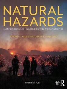Pre-Owned Natural Hazards: Earth's Processes As Hazards, Disasters, And Catastrophes (Paperback) By Edward A. Keller, Duane E. DeVecchio - Single Book - View 1