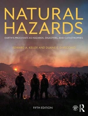Pre-Owned Natural Hazards: Earth's Processes As Hazards, Disasters, And Catastrophes (Paperback) By Edward A. Keller, Duane E. DeVecchio - Single Book - View 1