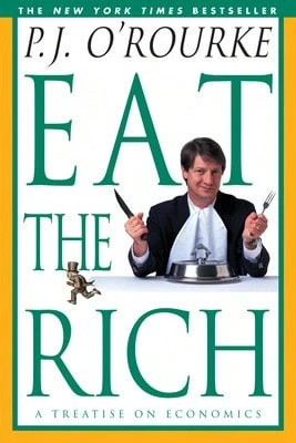Eat The Rich: A Treatise On Economics (Paperback) By P J O'Rourke - Single Book - View 1