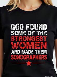 Camiseta de  con Estampado "Dios Encontró a las Mujeres Más Fuertes y las Hizo Ecografistas", 180g, Cuello Redondo, Manga Corta, 100% Algodón, Ideal para Profesionales y Amantes de la Ecografía, Casual y Cómoda. - Negro - Ver 1