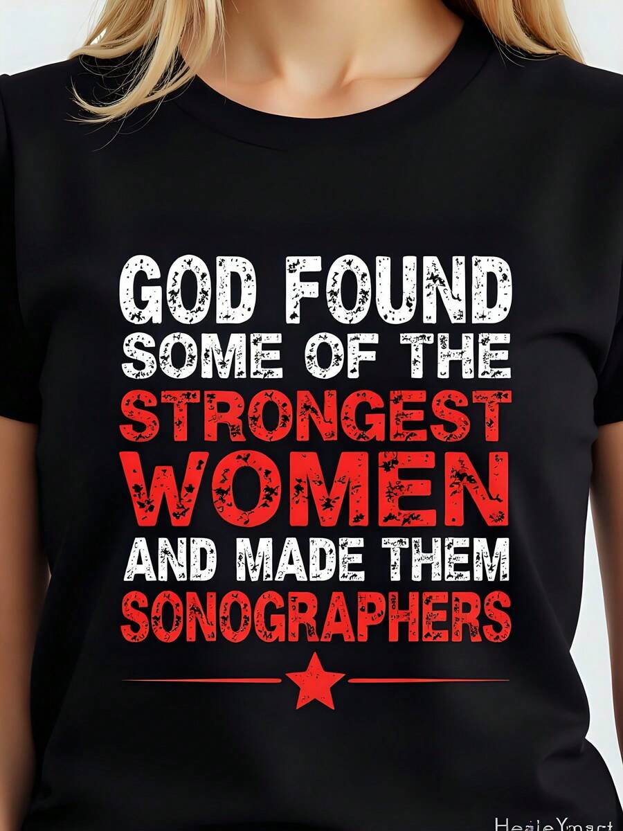 Camiseta de con Estampado "Dios Encontró a las Mujeres Más Fuertes y las Hizo Ecografistas", 180g, Cuello Redondo, Manga Corta, 100% Algodón, Ideal para Profesionales y Amantes de la Ecografía, Casual y Cómoda. - Negro - Ver 1
