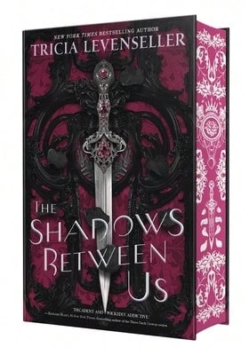 Pre-Owned The Shadows Between Us (Hardcover) By Tricia Levenseller