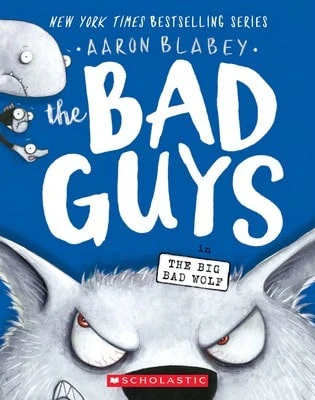 Pre-Owned The Bad Guys In The Big Bad Wolf (The Bad Guys #9): Volume 9 (Paperback) By Aaron Blabey