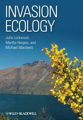 Pre-Owned Invasion Ecology (Paperback) By Julie L. Lockwood, Martha F. Hoopes, Michael P. Marchetti