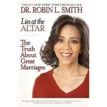 Pre-Owned Lies At The Altar: The Truth About Great Marriages (Paperback) By Dr. Robin L Smith - Single Book - View 3