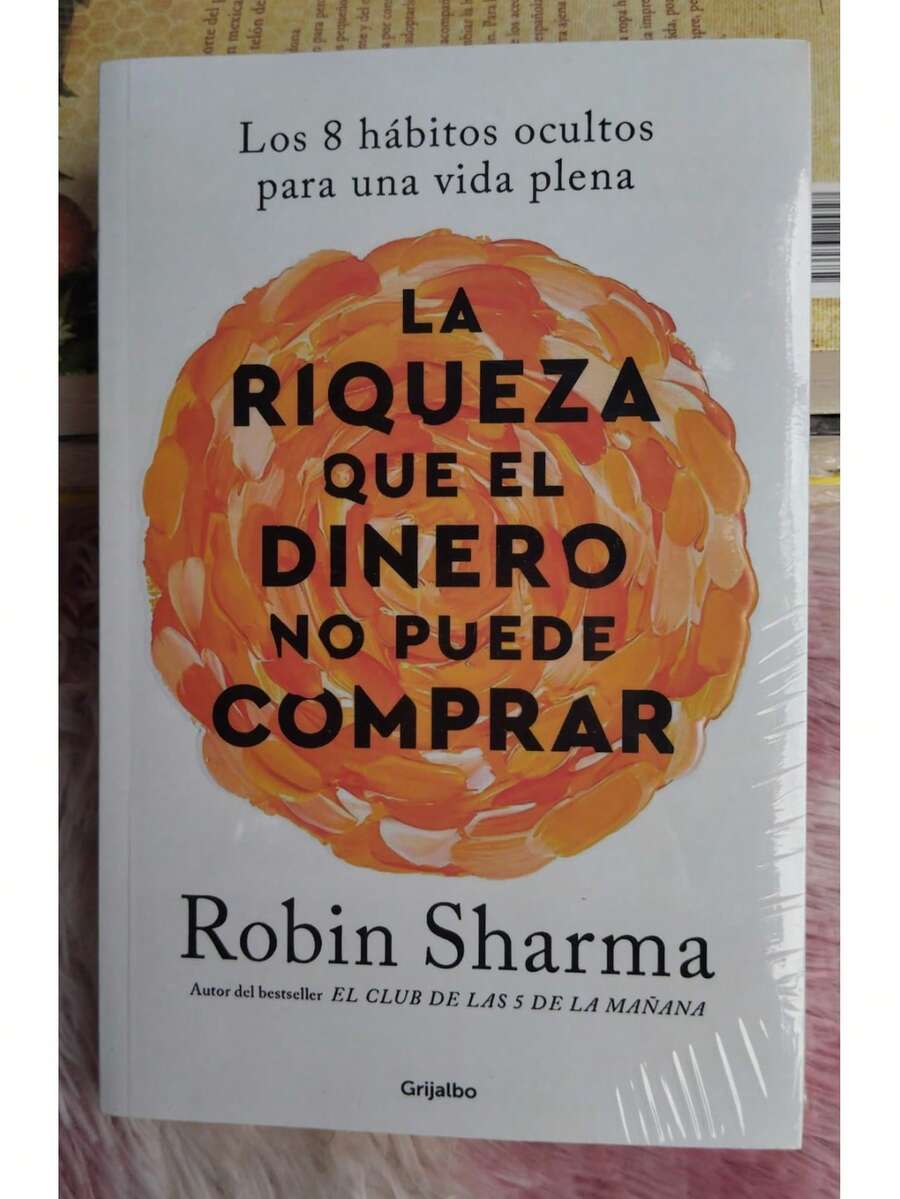 La Riqueza Que El Dinero No Puede Comprar libro autoayuda desarrollo personal riqueza valores felicidad vida plena inspiración crecimiento bienestar lectura recomendada actitud positiva motivación - Libro único - Ver 1