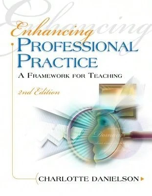 Pre-Owned Enhancing Professional Practice: A Framework For Teaching (Paperback) By Charlotte Danielson