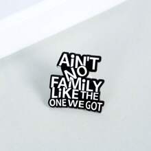 1pc There Is No Family Lapel Pin Like Me. Family Reunion Quotes: Love For Family, Gift Brooch For School And Graduation Seasons, Used For Backpacks, Fashion Accessories, Clothing Decoration, Unique Gifts Backpack For School