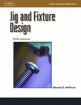 Pre-Owned Jig And Fixture Design (Paperback) By Edward Hoffman