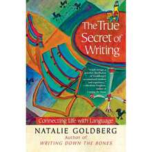 Pre-Owned The True Secret Of Writing: Connecting Life With Language (Paperback) By Natalie Goldberg - Single Book - View 3