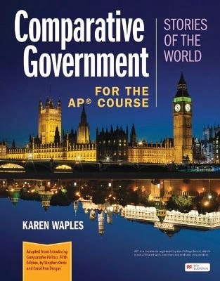 Pre-Owned Comparative Government: Stories Of The World For The AP® Course (Hardcover) By Karen Waples, Orvis Stephen, Drogus Carol Ann