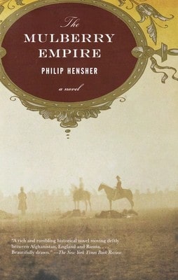 Pre-Owned The Mulberry Empire (Paperback) By Philip Hensher