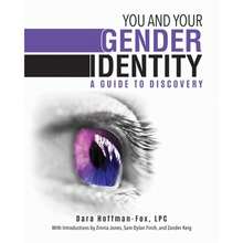 Pre-Owned You And Your Gender Identity: A Guide To Discovery (Paperback) By Dara Hoffman-Fox, Zinnia Jones, Sam Dylan Finch - Single Book - View 3