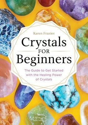 Pre-Owned Crystals For Beginners: The Guide To Get Started With The Healing Power Of Crystals (Paperback) By Karen Frazier - Single Book - View 1