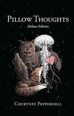 Pre-Owned Pillow Thoughts: Deluxe Edition (Hardcover) By Courtney Peppernell