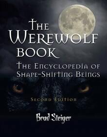 Pre-Owned The Werewolf Book: The Encyclopedia Of Shape-Shifting Beings (Paperback) By Brad Steiger - Single Book - View 1