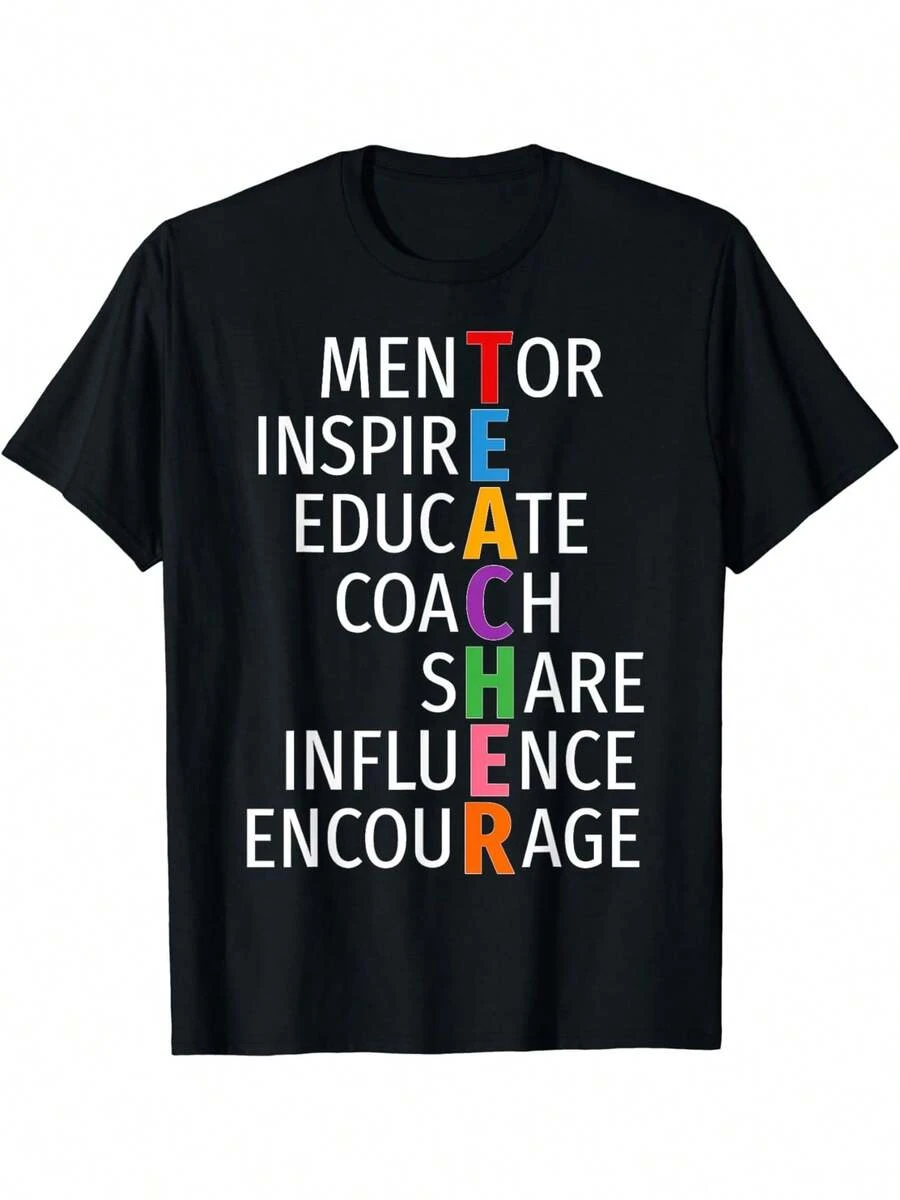 Men's Teacher Appreciation T-Shirt - Mentor, Inspire, Educate, Share, Influence, Encourage - 100% Cotton Casual Crew Neck Tee For Daily Wear, School, Or Work - Black With Colorful Letter Print, Teacher Gift-Holiday Gift